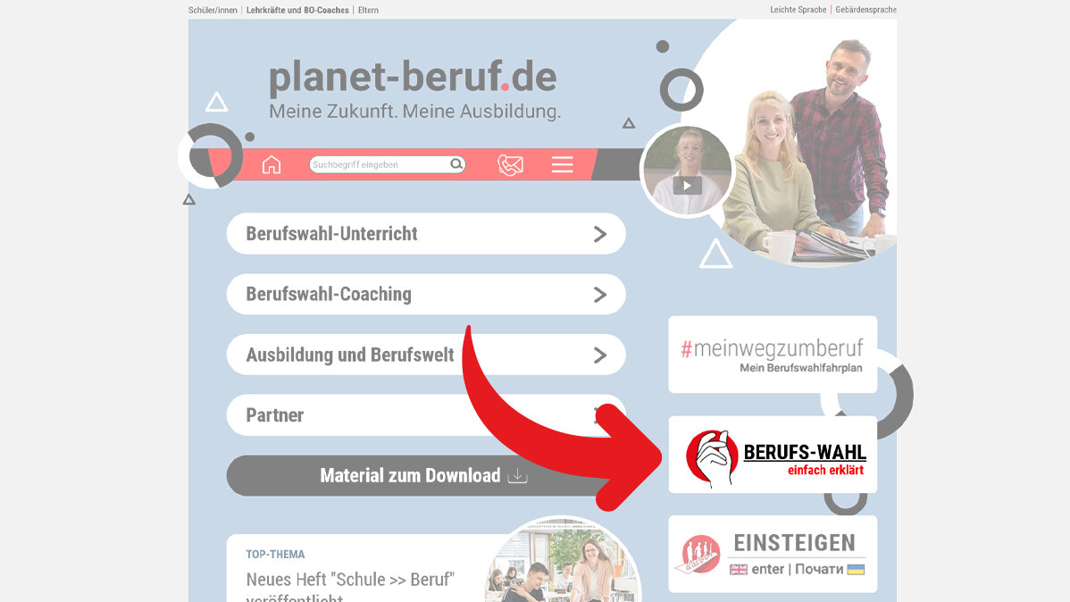 Startseite von planet-beruf.de mit einem Pfeil auf den Portalbereich Berufs-Wahl - einfach erklärt.