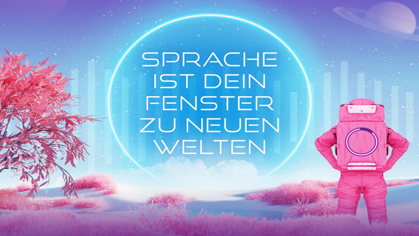 Eine Astronautin steht vor einer Blase in der steht "Sprache ist dein Fenster zu neuen Welten"