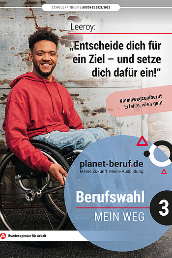 Heftcover Berufswahl - Mein Weg 3 (JPG) Heftcover Berufswahl - Mein Weg 3: YouTube-Star Leeroy im Rollstuhl.