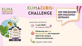 KlimaAUSbildung lädt ein zur KlimAzubis-Challenge an Berufsschulen mit Fristende 15.02.2025. 