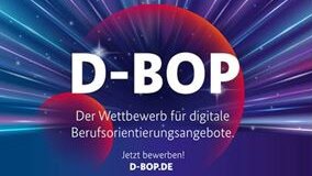 Logo BMBF mit Text D-BOP - Der Wettbewerb für digitale Berufsorientierungsangebote