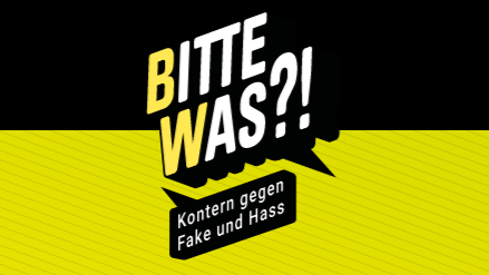 Logo der #ZeichenSetzen-Challenge: BITTE WAS?! Kontern gegen Fake und Hass.