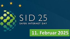 Grafik mit einer Halbkugel, Sternen und dem Text SID25 Safer Internet Day 11. Februar 2025.