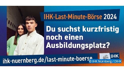 Eine Schülerin und ein Schüler werben für die IHK Last-Minute-Börse 2024 der IHK Nürnberg.