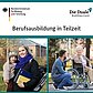 Ausschnitt Broschüre Berufsausbildung in Teilzeit: Mutter mit Kind, Dame im Rollstuhl mit Begleiter.